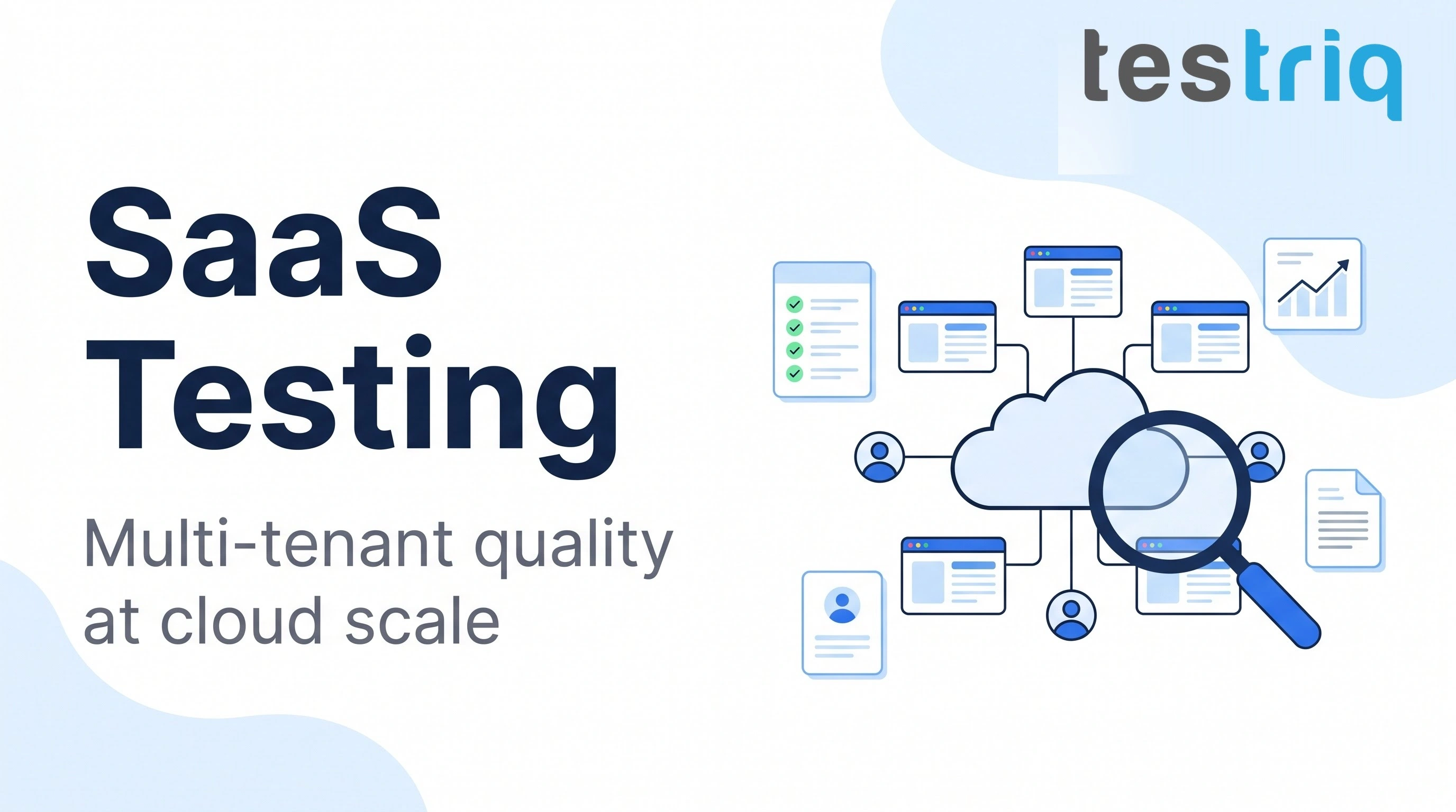 SaaS Testing Services | Expert Cloud Application QA & Security | Testriq