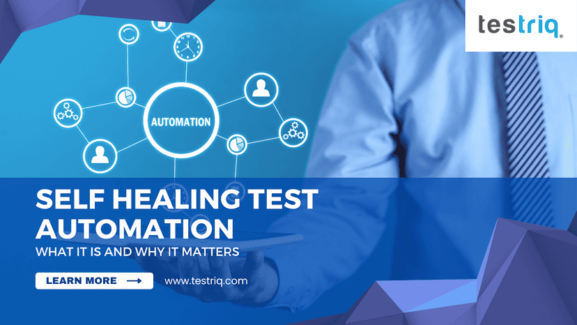 Self Healing Test Automation: What It Is and Why It Matters